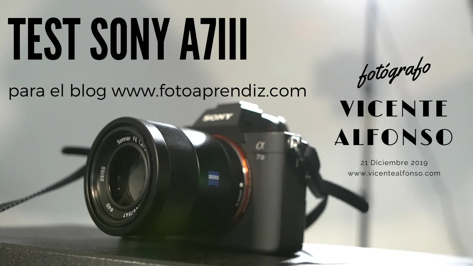 Prueba de equipo Sony A7III por Vicente Alfonso